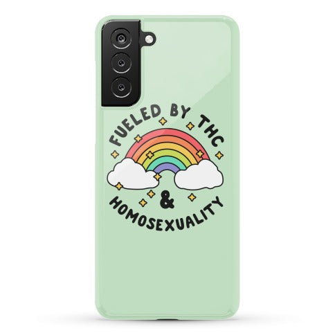 Fueled By THC & Homosexuality Phone Case